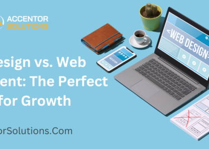 Featured-Web Design vs. Web Development The Perfect Duo for Growth-1