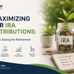 Maximizing Your IRA Contributions: A Guide to Saving for Retirement